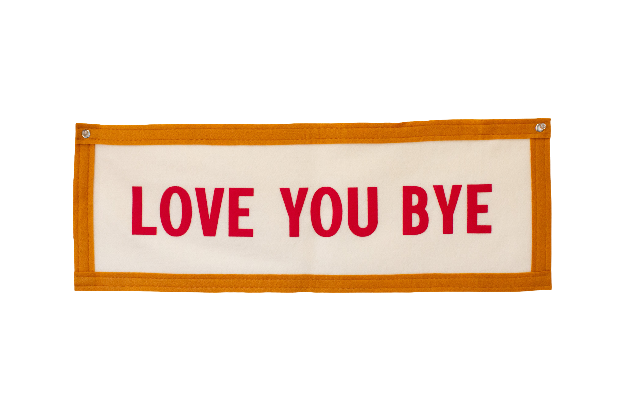 Love You Bye Felt Banner